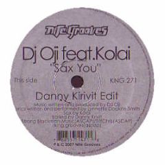 DJ Oji Feat. Kolai / Esteban & Ettris - Sax You / Non-Believers - Nite Grooves