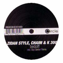 Zidan Style, Chaim & K 300 - Bedolff - Circle