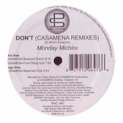 Monday Michiru - Don't (Casamena Remixes) - Phuture Sole