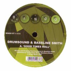 Drumsound & Bassline Smith - Let The Good Times Roll - Bingo