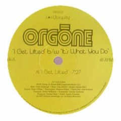 Orgone - I Get Lifted - Ubiquity