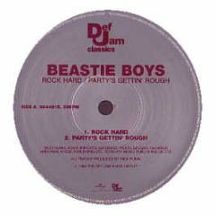 Beastie Boys - Rock Hard / Party's Gettin' Rough - Def Jam Classics