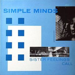 Simple Minds - Sister Feelings Call - Virgin