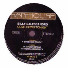 Billy Dalessandro - Come Down Tonight - Harthouse