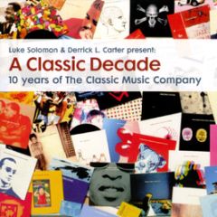 Luke Solomon & Derrick L. Carter Pres. - A Classic Decade - Classic 