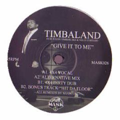 Timbaland Feat. N Furtado & J Timberlake - Give It To Me (Shawfire Remixes) - Mask