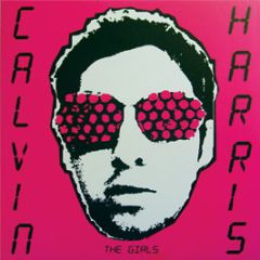 Calvin Harris - The Girls (Groove Armada Remixes) - Fly Eye