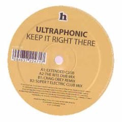 Ultraphonic - Keep It Right There - Hussle