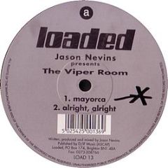 Jason Nevins Presents - The Viper Room - Loaded