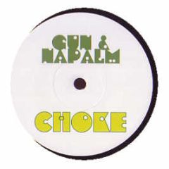 Gun & Napalm - Choke - Elektro Lyte 2