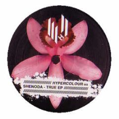 Shenoda - True EP - Hypercolour