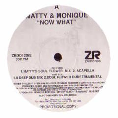 Matty & Monique - Now What - Z Records