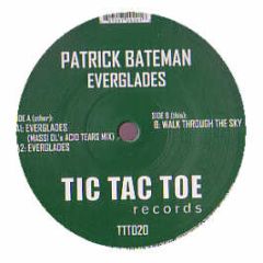 Patrick Bateman - Everglades - Tic Tac Toe