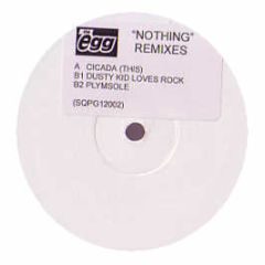 The Egg - Nothing (Remixes) - Square Peg