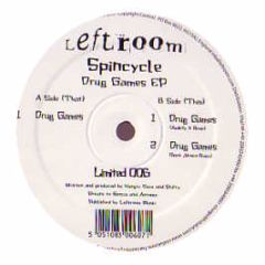 Spincycle - Drug Games EP (Remixes) - Leftroom