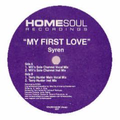 Syren - My First Love - Home Soul