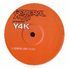 General Midi Presents - Y4K - Distinctive Breaks