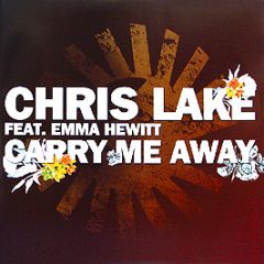 Chris Lake Feat. Emma Hewitt - Carry Me Away (Remixes) - Rising Music