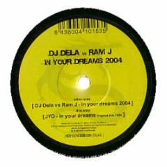 DJ Dela & Ram J - In Your Dreams 2004 - Md Records