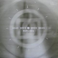Dead Dred - Dred Bass - Moving Shadow