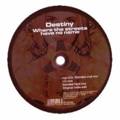 Destiny - Where The Streets Have No Name - Dancewave 6