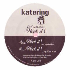 Ikl & Del Melero - Work It - Katering