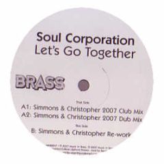 Soul Corporation - Let's Go Together (2007) - Muck N Brass