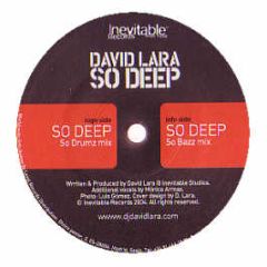 David Lara - So Deep - Inevitable Records