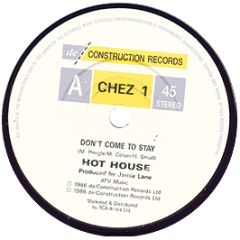Hot House - Don't Come To Stay - Deconstruction