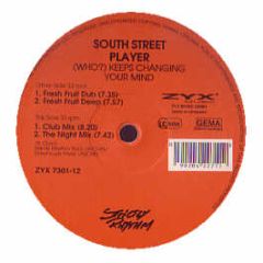South Street Player - Who Keeps Changing Your Mind - ZYX