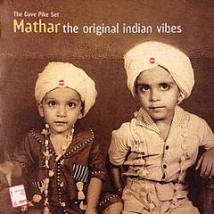 Mathar - The Original Indian Vibes - Outcaste