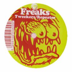 Freaks - Tweekers / Repeater - MFF
