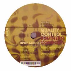 Quality Control - Southern Comfort EP - Drop Music