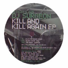 DJ Surgeon - Kill And Kill Again EP - Crate Savers