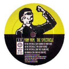 Yam Yam - The Spectacle (Remixes) - Nation