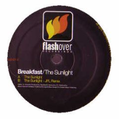 Breakfast - The Sunlight - Flashover