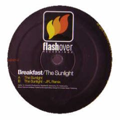 Breakfast - The Sunlight - Flashover