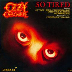 Ozzy Osbourne - So Tired - Epic