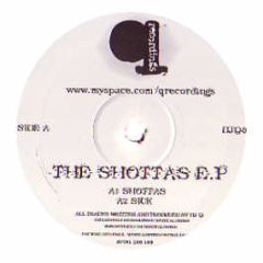 DJ Q - The Shottas EP - Q Recordings