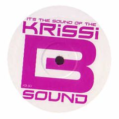 Krissi B - Jesus Skank / Come Ere / Time 2 Get Dark / Opium - Krissi B Sound 1