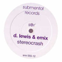D Lewis & Emix - Stereocrash - Submental