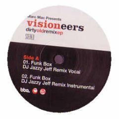 Marc Mac Pres. Visioneers - Dirty Old Remix EP - BBE