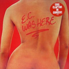 Eric Clapton - E. C. Was Here - RSO