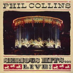 Phil Collins - Serious Hits Live - Virgin