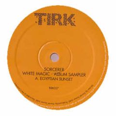 Sorcerer - White Magic (Album Sampler) - Tirk