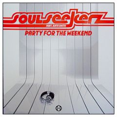 Soulseekerz Feat Katie Smith - Party For The Weekend - Positiva