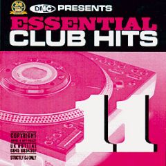 Dmc Presents - Essential Club Hits Volume 11 - DMC