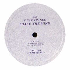 C Cat Trance - Shake The Mind - INK