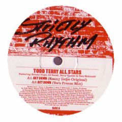 Todd Terry All Stars - Get Down - Strictly Rhythm