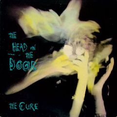 The Cure - The Head On The Door - Fiction